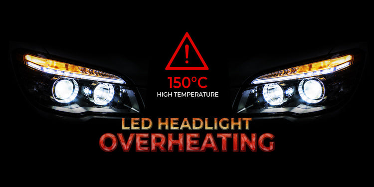 What Happens If LED Headlights Overheat？